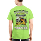 My Skills Allow Me to Drive Anything I'm a 100% True Old School Trucker 10