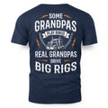 Some Grandpas Play Bingo, Real Grandpas Drive Big Rigs