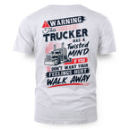 Warning This Trucker Has a Twisted Mind