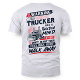 Warning This Trucker Has a Twisted Mind