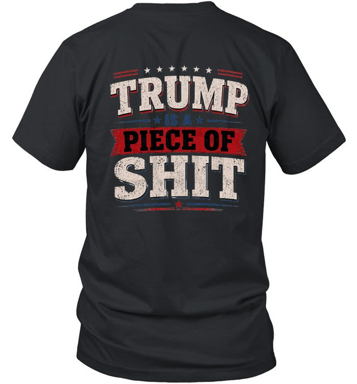 Trump is a Piece of Shit