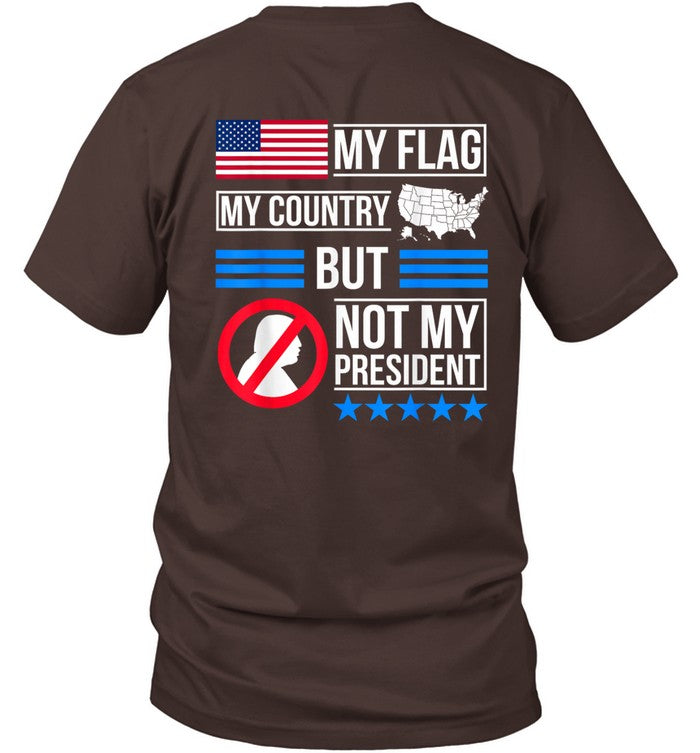 My Flag My Country But Not My President 7